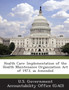 Health Care : Implementation of the Health Maintenance Organization Act of 1973, as Amended
