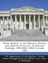 Water Quality in the Nation's Streams and Aquifers Overview of Selected Findings, 1991-2001 : Usgs Circular 1265
