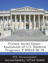 Former Soviet Union : Assessment of U.S. Bilateral Programs: T-Nsiad-96-78