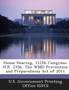 House Hearing, 112th Congress : H.R. 2356, the Wmd Prevention and Preparedness Act of 2011