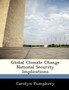 Global Climate Change National Security Implications