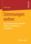 Stimmungen weben : Eine unterrichtswissenschaftliche Studie zur Gestaltung von Atmospharen by Julia Jung - Paperback