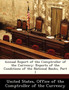 Annual Report of the Comptroller of the Currency : Reports of the Conditions of the National Banks, Part 1