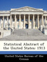 Statistical Abstract of the United States : 1913
