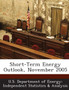 Short-Term Energy Outlook, November 2005