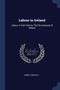 Labour in Ireland : Labour in Irish History, The Re-conquest of Ireland