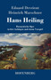 Hans Heiling : Romantische Oper in drei Aufzugen und einem Vorspiel by Eduard Devrient - Hardback