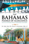 The Bahamas Pledge of Allegiance