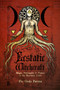 Ecstatic Witchcraft : Magic, Philosophy, & Trance in the Shamanic Craft