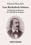 Vom Musikalisch-Schoenen : Ein Beitrag zur Revision der AEsthetik der Tonkunst by Eduard Hanslick - Paperback
