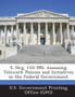 S. Hrg. 110-390 : Assessing Telework Policies and Initiatives in the Federal Government