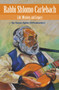 Rabbi Shlomo Carlebach : Life, Mission, and Legacy by Natan Ophir - Hardback