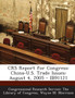 Crs Report for Congress : China-U.S. Trade Issues: August 4, 2005 - Ib91121