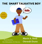 The Smart Talkative Boy by Marie A Reid - Hardback