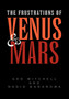 The Frustrations of Venus and Mars by Ged Mitchell - Paperback