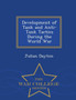 Development of Tank and Anti-Tank Tactics During the World War - War College Series