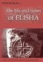 Ivor Nicklin on The Life and Times of Elisha