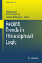 Recent Trends in Philosophical Logic : 41