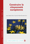 Construire La Citoyennete Europeenne : 9