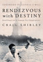 Rendezvous With Destiny : Ronald Reagan and the Campaign That Changed America