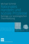 Rationales Handeln und soziale Prozesse : Beitrage zur soziologischen Theoriebildung