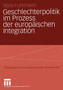 Geschlechterpolitik im Prozess der europaischen Integration : 11