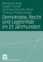 Demokratie, Recht und Legitimitat im 21. Jahrhundert