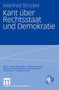 Kant uber Rechtsstaat und Demokratie