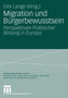 Migration und Burgerbewusstsein : Perspektiven Politischer Bildung in Europa