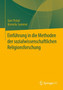 Einfuhrung in die Methoden der sozialwissenschaftlichen Religionsforschung