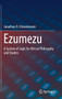 Ezumezu : A System of Logic for African Philosophy and Studies