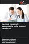 Lesioni cerebrali secondarie nelle lesioni cerebrali by Kahramon Kuldashev - Paperback
