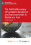 The Political Economy of Sanctions : Resilience and Transformation in Russia and Iran