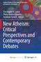 New Atheism: Critical Perspectives and Contemporary Debates : 21
