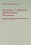 Marxismus - Leninismus - Kommunismus - Faschismus : Aufsatze zur Ideologie und Herrschaftsstruktur der totalitaren Diktaturen