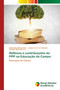 Reflexos e contribuicoes do PPP na Educacao do Campo by Clodoaldo Matias Silva - Paperback