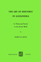 The Art of Rhetoric in Alexandria : Its Theory and Practice in the Ancient World