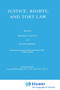 Justice, Rights, and Tort Law