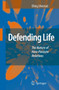 Defending Life : The Nature of Host-Parasite Relations
