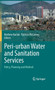 Peri-urban Water and Sanitation Services : Policy, Planning and Method