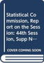 Statistical Commission : report on the forty-fourth session (26 February - 1 March 2013) : 4