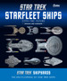 Star Trek Shipyards Star Trek Starships: 2294 to the Future : The Encyclopedia of Starfleet Ships by Ben Robinson - Hardback