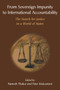From sovereign impunity to international accountability : the search for justice in a world of states