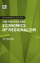 How Neighbours Converge : The Politics and Economics of Regionalism
