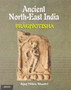 Ancient North-East India, Pragjyotisha : A Pan-India Perspective Ancient North-East India, Pragjyotisha : A Pan-India Perspective