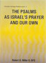 The Psalms as Israel's Prayer and Our Own