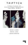 Triptych : Three Studies of Manic Street Preachers' The Holy Bible by Larissa Wodtke - Paperback