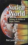 Nuclear World : Defence and Politics of Major Powers