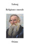 Religione e morale : versione filologica del saggio