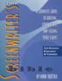 The Screenwriter's Bible : A Complete Guide to Writing, Formatting, and Selling Your Script by David Trottier - Paperback
